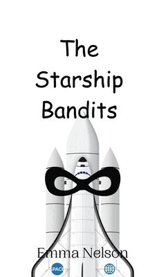 bokomslag The Starship Bandits