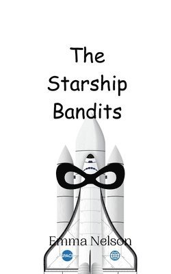 bokomslag The Starship Bandits