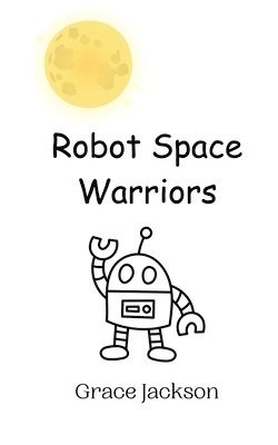 Robot Space Warriors 1