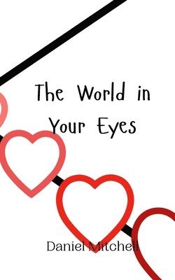 The World in Your Eyes 1