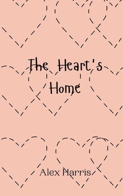 The Heart's Home 1