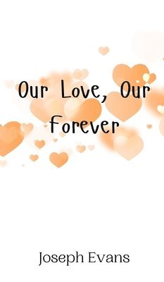 Our Love, Our Forever 1