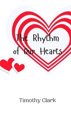 bokomslag Rhythm of Our Hearts