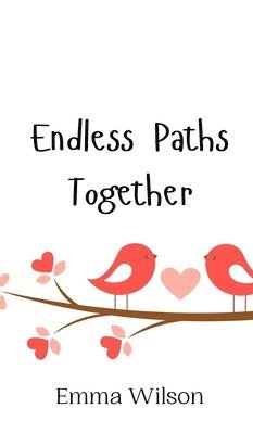 Endless Paths Together 1