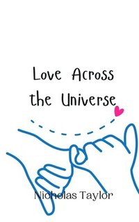 bokomslag Love Across the Universe