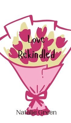 Love Rekindled 1