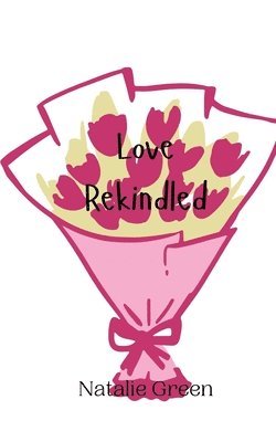 Love Rekindled