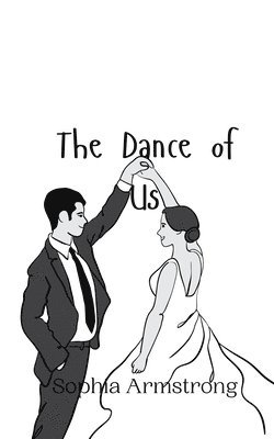 The Dance of Us 1