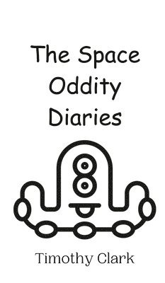 bokomslag The Space Oddity Diaries