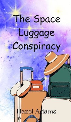 bokomslag The Space Luggage Conspiracy