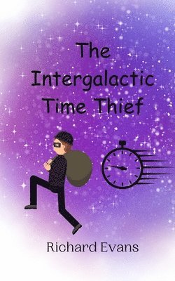 bokomslag The Intergalactic Time Thief