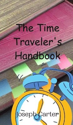 bokomslag Time Traveler's Handbook
