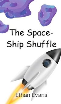 bokomslag The Space-Ship Shuffle