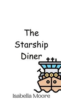bokomslag Starship Diner