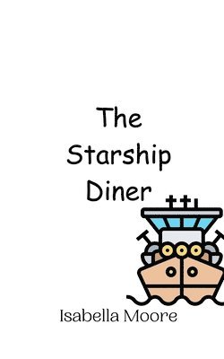 bokomslag The Starship Diner