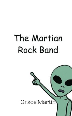 bokomslag The Martian Rock Band