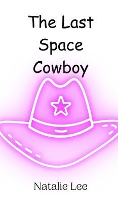 bokomslag The Last Space Cowboy