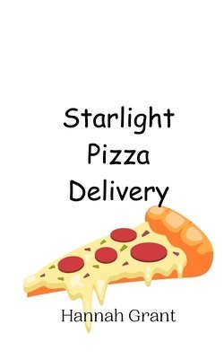 bokomslag Starlight Pizza Delivery