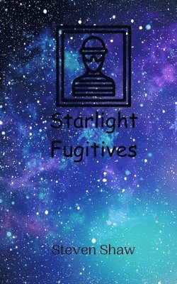 bokomslag Starlight Fugitives