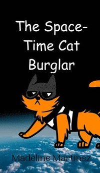 bokomslag The Space-Time Cat Burglar