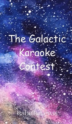 bokomslag Galactic Karaoke Contest