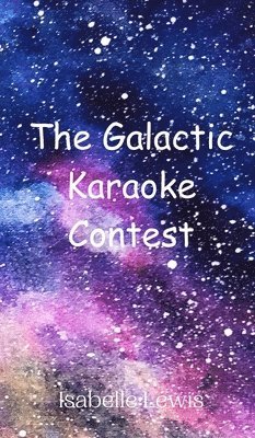 bokomslag The Galactic Karaoke Contest