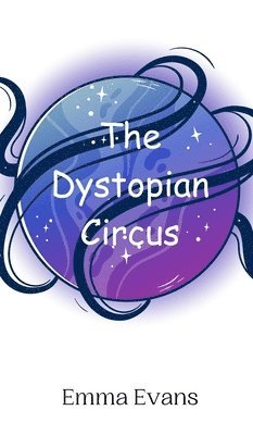 bokomslag Dystopian Circus