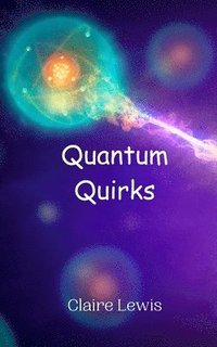 bokomslag Quantum Quirks