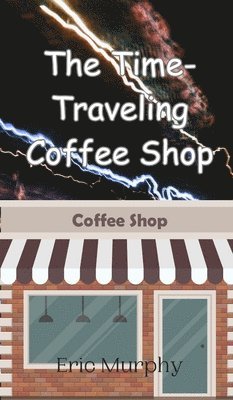 bokomslag Time-Traveling Coffee Shop