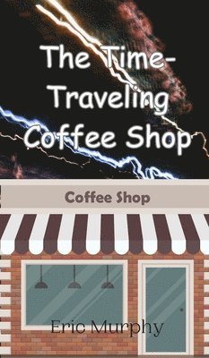 The Time-Traveling Coffee Shop 1