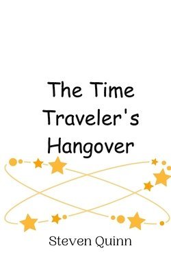 bokomslag The Time Traveler's Hangover