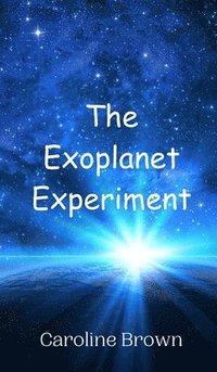 bokomslag The Exoplanet Experiment