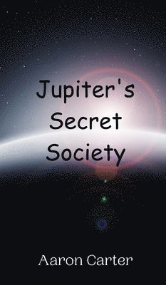 bokomslag Jupiter's Secret Society