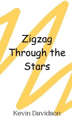 bokomslag Zigzag Through the Stars