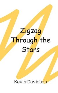 bokomslag Zigzag Through the Stars