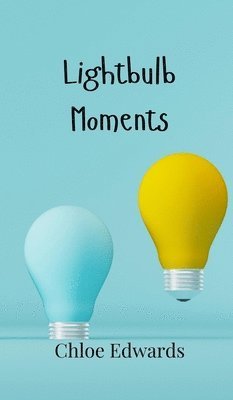 bokomslag Lightbulb Moments