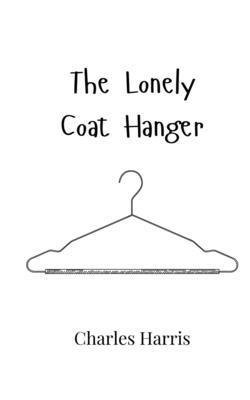 Lonely Coat Hanger