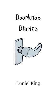 Doorknob Diaries 1