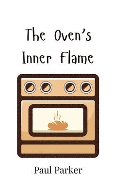 The Oven's Inner Flame 1