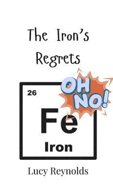 The Iron's Regrets 1