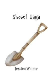 bokomslag Shovel Saga