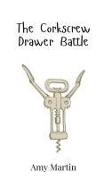 The Corkscrew Drawer Battle 1