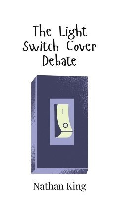 bokomslag The Light Switch Cover Debate