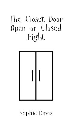 bokomslag Closet Door Open or Closed Fight
