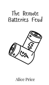 bokomslag Remote Batteries Feud