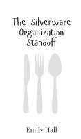 bokomslag The Silverware Organization Standoff