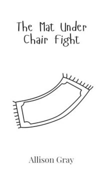 bokomslag Mat Under Chair Fight
