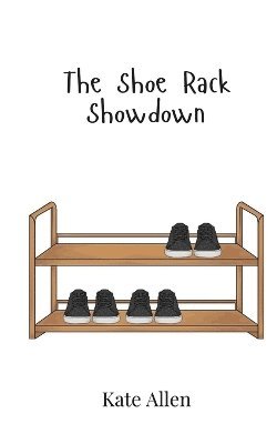 bokomslag The Shoe Rack Showdown