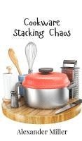 bokomslag Cookware Stacking Chaos