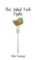 The Salad Fork Fight 1